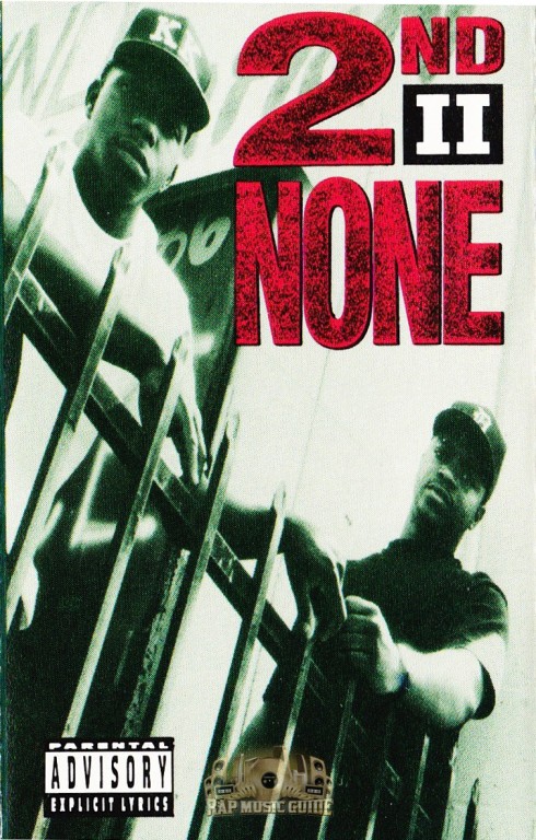 2nd II None - 2nd II None: Cassette Tape | Rap Music Guide